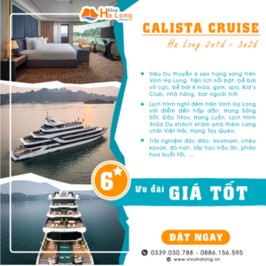 Calista Cruise - Du thuyền ngủ đêm 6 sao Vịnh Hạ Long - Lan Hạ