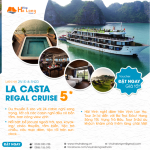 La Casta Regal Cruise - Du thuyền 5 sao ngủ đêm Vịnh Lan Hạ