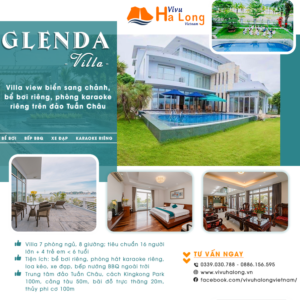 Glenda Villa - Villa 7 phòng ngủ view biển Tuần Châu, bể bơi riêng, karaoke